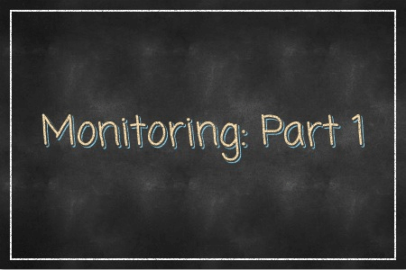 Monitoring part one